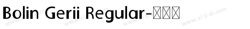 Bolin Gerii Regular字体转换